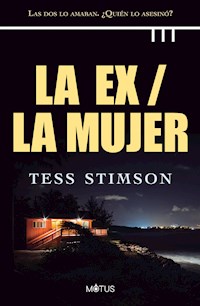 La ex / La mujer (versión española) - Tess Stimson - E-Book