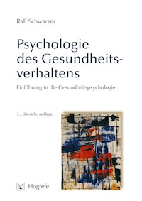 Psychologie des Gesundheitsverhaltens - Ralf Schwarzer - E-Book