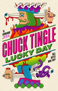 Lucky Day - Chuck Tingle - E-Book