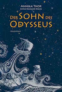 Der Sohn des Odysseus - Annika Thor - E-Book