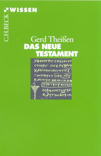 Das Neue Testament - Gerd Theißen - E-Book