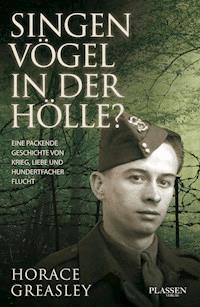 Singen Vögel in der Hölle? - Horace Greasley - E-Book