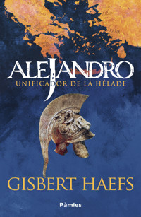 Alejandro - Gisbert Haefs - E-Book