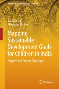 Mapping Sustainable Development Goals for Children in India - Swati Dutta - E-Book