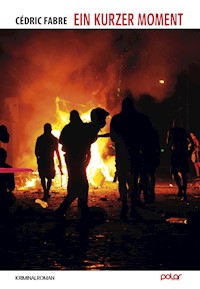 Ein kurzer Moment - Cédric Fabre - E-Book