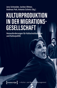 Kulturproduktion in der Migrationsgesellschaft -  - kostenlos E-Book