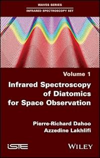 Infrared Spectroscopy of Diatomics for Space Observation - Pierre-Richard Dahoo - E-Book