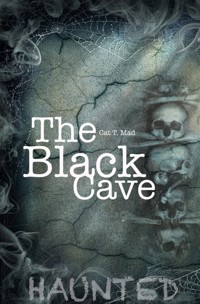 The Black Cave - Cat T. Mad - E-Book