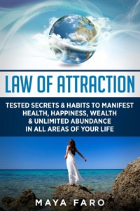 Law of Attraction - Maya Faro - E-Book