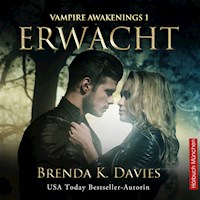 Erwacht (Vampire Awakenings, Band 1) - Brenda K. Davies - Hörbuch