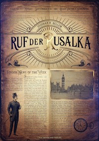 Ruf der Rusalka - Stephan R. Bellem - E-Book