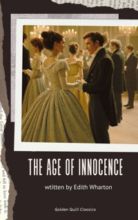 The Age of Innocence - Edith Wharton - E-Book