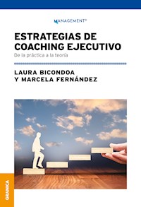 Estrategias de coaching ejecutivo - Laura Bicondoa - E-Book