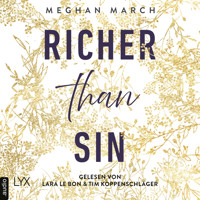 Richer than Sin - Richer-than-Sin-Reihe, Band 1 (Ungekürzt) - Meghan March - Hörbuch