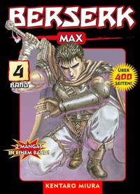 Berserk Max, Band 4 - Kentaro Miura - E-Book
