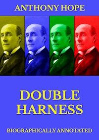 Double Harness - Anthony Hope - E-Book