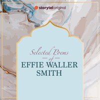 Selected poems by Effie Waller Smith - Effie Waller Smith - Hörbuch