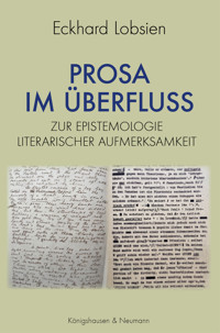 Prosa im Überfluss - Eckhard Lobsien - E-Book
