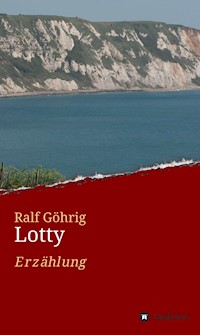 Lotty - Ralf Göhrig - E-Book