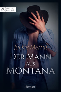 Der Mann aus Montana - JACKIE MERRITT - E-Book