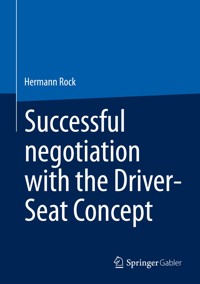 Successful negotiation with the Driver-Seat Concept - Hermann Rock - E-Book