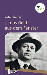 ... das Geld aus dem Fenster - Literatur-Quickie - Peter Panter - E-Book