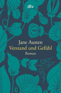 Verstand und Gefühl - Jane Austen - E-Book