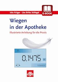 Wiegen in der Apotheke - Iska Krüger - E-Book