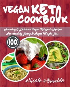 Vegan Keto Cookbook - Nicole Arnaldo - E-Book