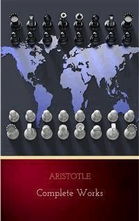 Aristotle: The Complete Works - Aristotle - E-Book