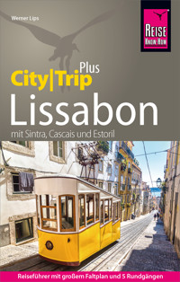 Reise Know-How Reiseführer Lissabon (CityTrip PLUS) - Werner Lips - E-Book