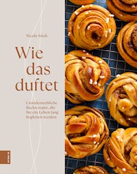 Wie das duftet - Nicole Stich - E-Book