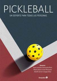 Pickleball: un deporte para todas las personas - Juan Leandro Cerezuela Ruiz - E-Book
