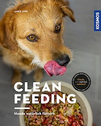 Clean Feeding - Anke Jobi - E-Book