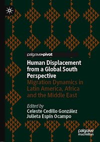 Human Displacement from a Global South Perspective -  - E-Book