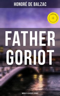Father Goriot (World's Classics Series) - Honoré de Balzac - E-Book