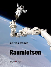 Raumlotsen - Carlos Rasch - E-Book