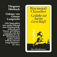 Gefahr ist mein Geschäft - Raymond Chandler - Hörbuch