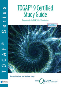 TOGAF® 9 Certified Study Guide - 4th Edition - Rachel Harrison - E-Book