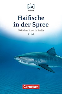 Die DaF-Bibliothek / A1/A2 - Haifische in der Spree - Roland Dittrich - E-Book