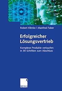 Erfolgreicher Lösungsvertrieb - Robert Klimke - E-Book