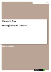 Der Ingelheimer Oberhof - Alexander Krey - E-Book