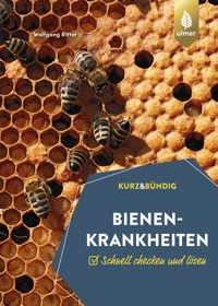 Bienenkrankheiten - Wolfgang Ritter - E-Book
