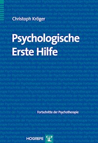 Psychologische Erste Hilfe - Christoph Kröger - E-Book