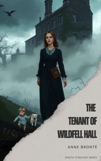 The Tenant of Wildfell Hall - Anne Bronte - E-Book