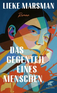 Das Gegenteil eines Menschen - Lieke Marsman - E-Book