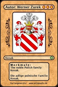 The noble Polish family Kosak. Die adlige polnische Familie Kosak. - Werner Zurek - E-Book