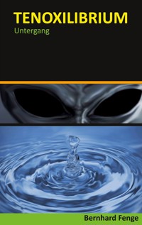 Tenoxilibrium - Bernhard Fenge - E-Book