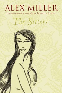The Sitters - Alex Miller - E-Book