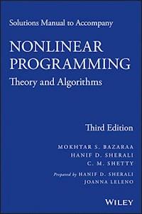 Solutions Manual to accompany Nonlinear Programming - Mokhtar S. Bazaraa - E-Book